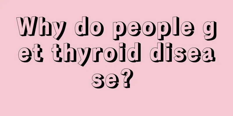 Why do people get thyroid disease? 