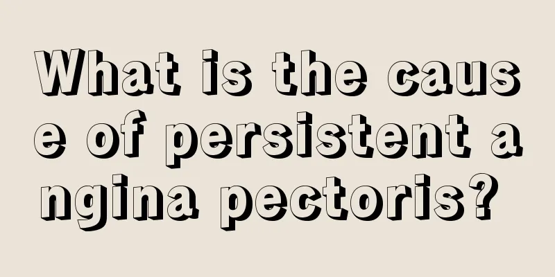 What is the cause of persistent angina pectoris? 