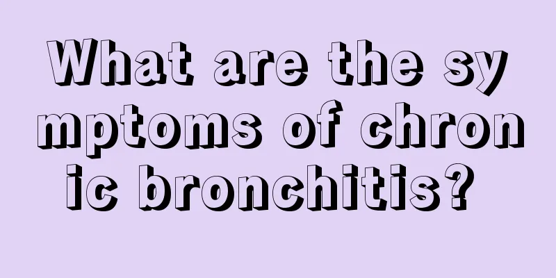 What are the symptoms of chronic bronchitis? 