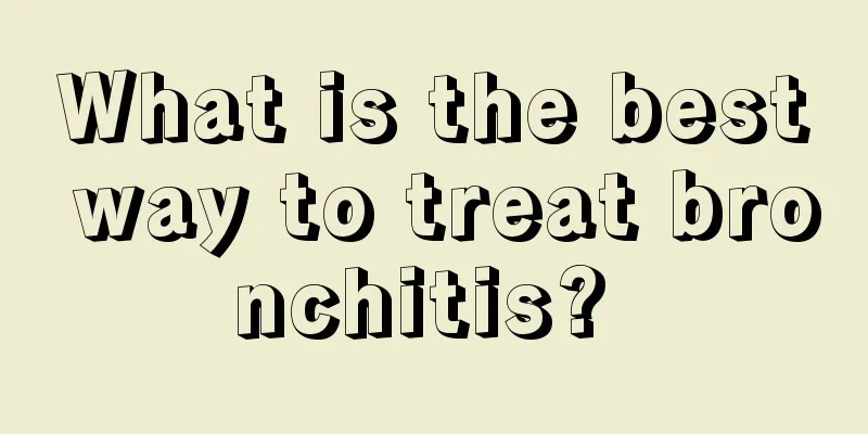 What is the best way to treat bronchitis? 