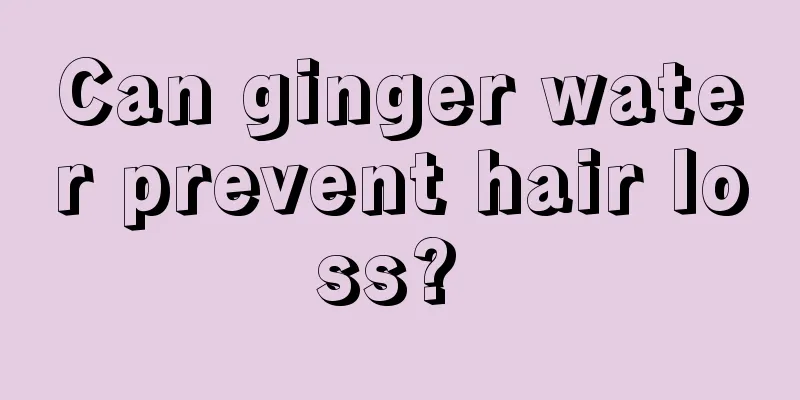 Can ginger water prevent hair loss? 