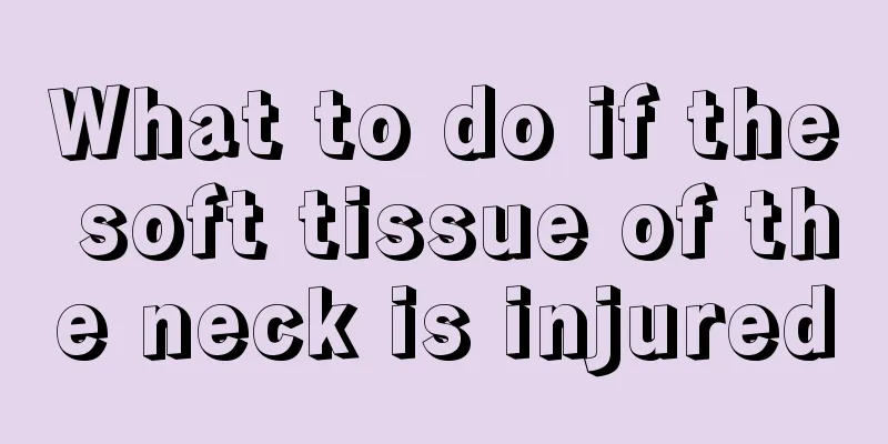 What to do if the soft tissue of the neck is injured