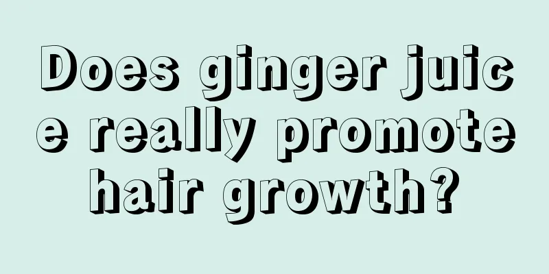 Does ginger juice really promote hair growth? 