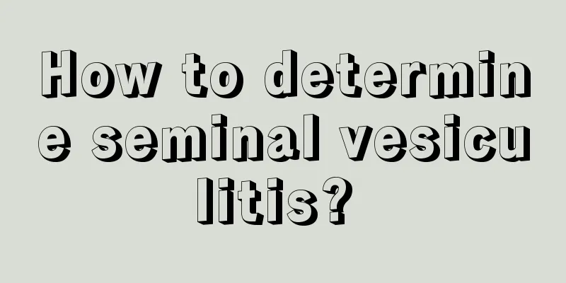 How to determine seminal vesiculitis? 