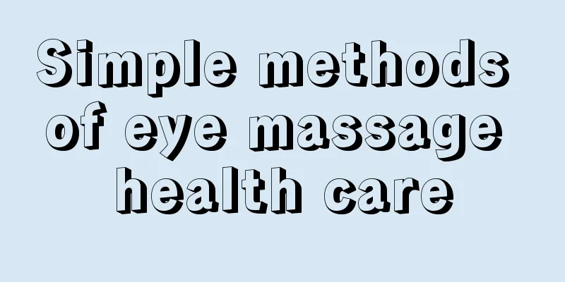 Simple methods of eye massage health care