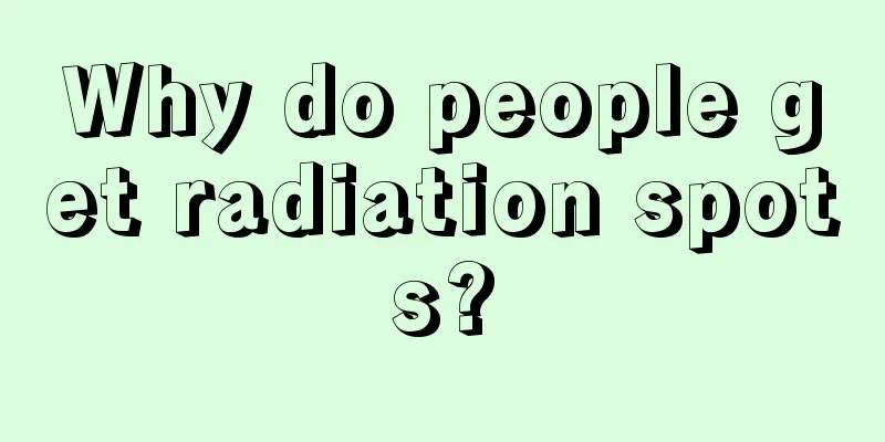 Why do people get radiation spots?