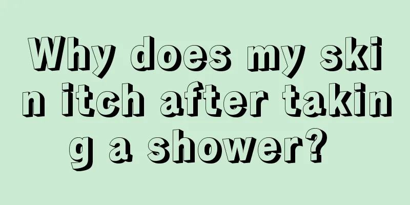 Why does my skin itch after taking a shower? 