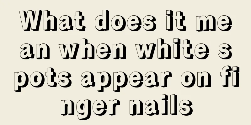 What does it mean when white spots appear on finger nails