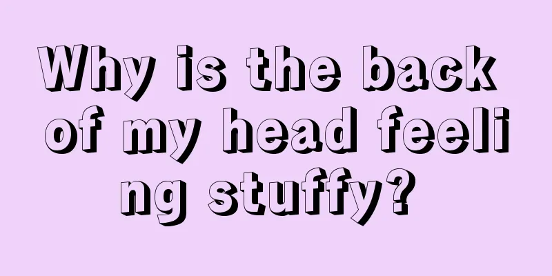 Why is the back of my head feeling stuffy? 