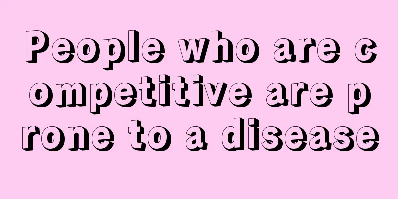 People who are competitive are prone to a disease