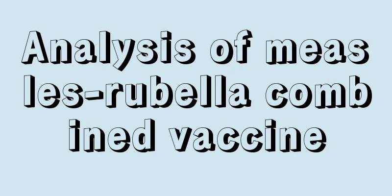 Analysis of measles-rubella combined vaccine
