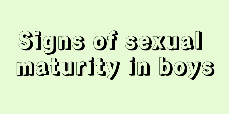 Signs of sexual maturity in boys