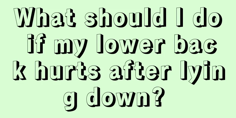What should I do if my lower back hurts after lying down? 
