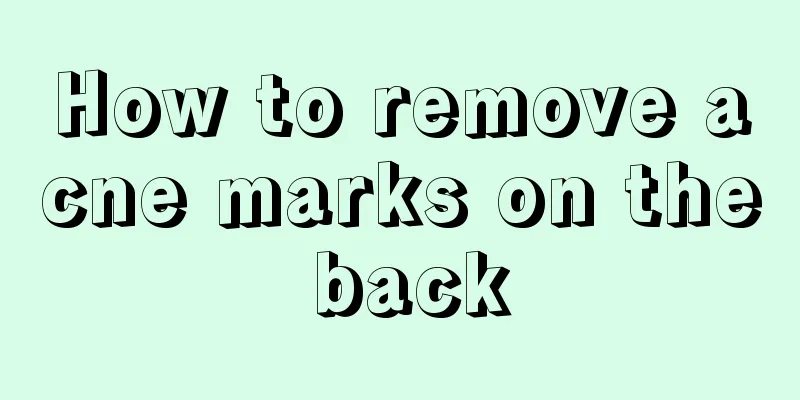 How to remove acne marks on the back