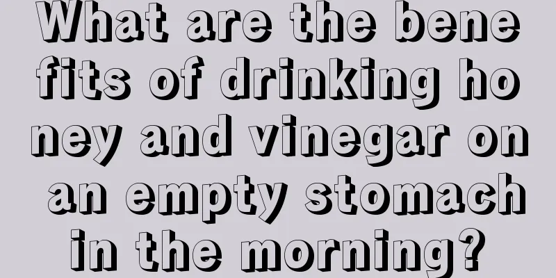 What are the benefits of drinking honey and vinegar on an empty stomach in the morning? 