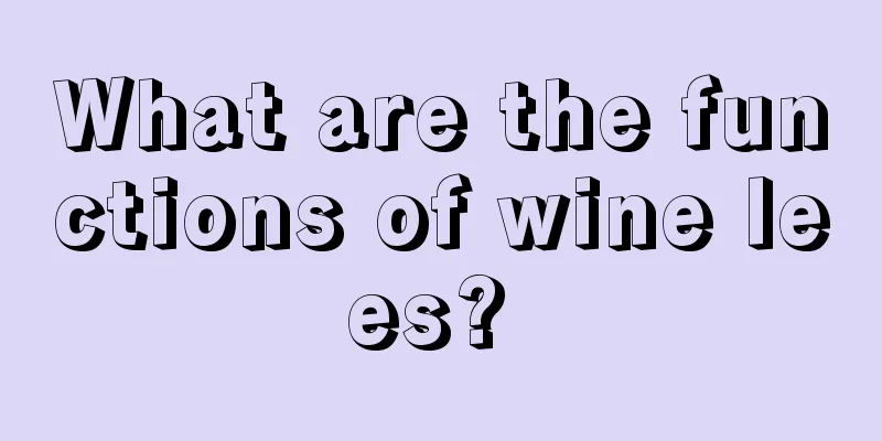 What are the functions of wine lees? 