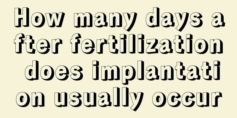 How many days after fertilization does implantation usually occur