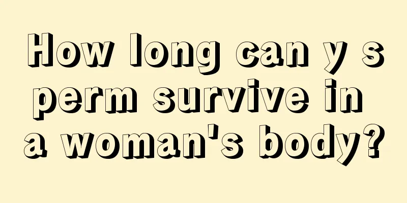 How long can y sperm survive in a woman's body?