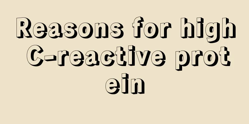 Reasons for high C-reactive protein