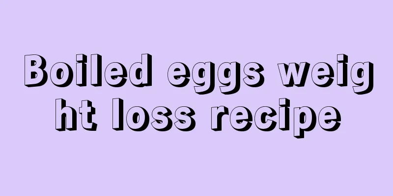 Boiled eggs weight loss recipe