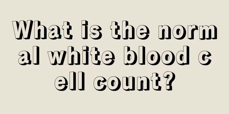 What is the normal white blood cell count?