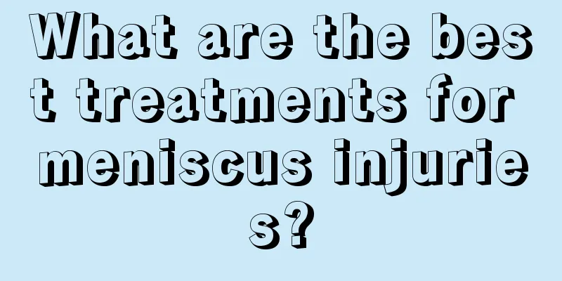 What are the best treatments for meniscus injuries?