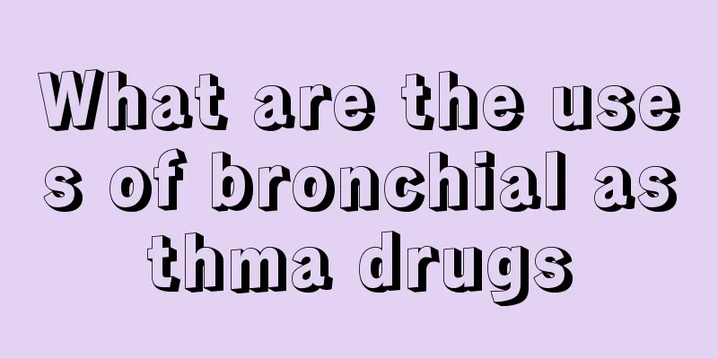 What are the uses of bronchial asthma drugs