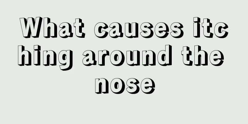 What causes itching around the nose