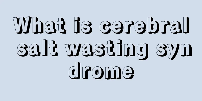What is cerebral salt wasting syndrome
