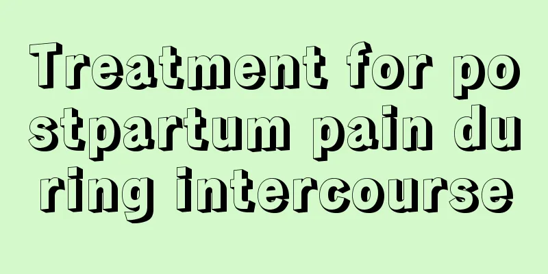 Treatment for postpartum pain during intercourse