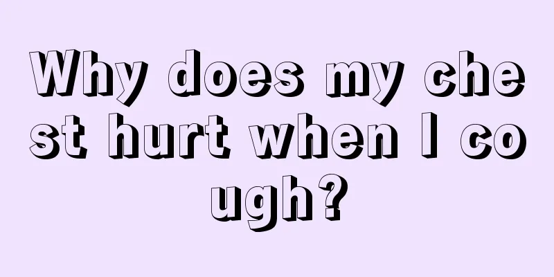 Why does my chest hurt when I cough?