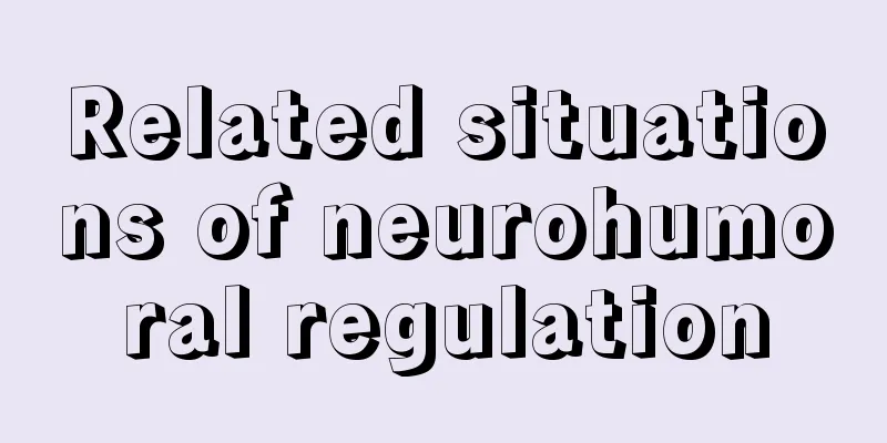 Related situations of neurohumoral regulation