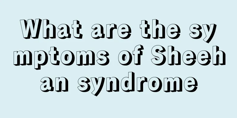 What are the symptoms of Sheehan syndrome