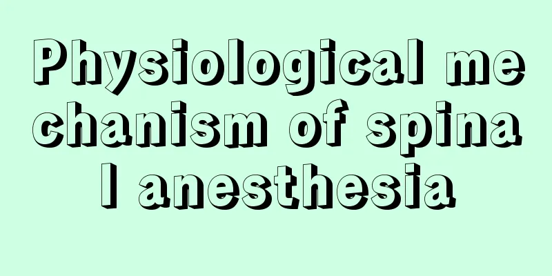 Physiological mechanism of spinal anesthesia