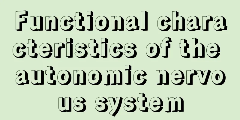 Functional characteristics of the autonomic nervous system