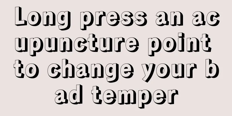 Long press an acupuncture point to change your bad temper