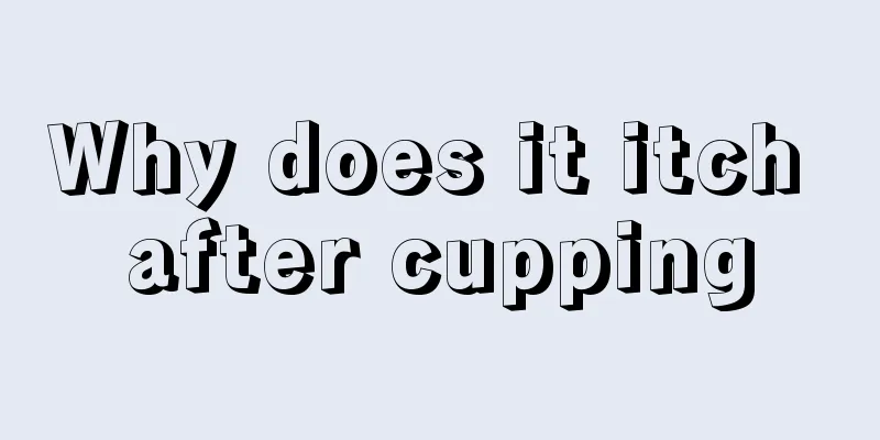 Why does it itch after cupping
