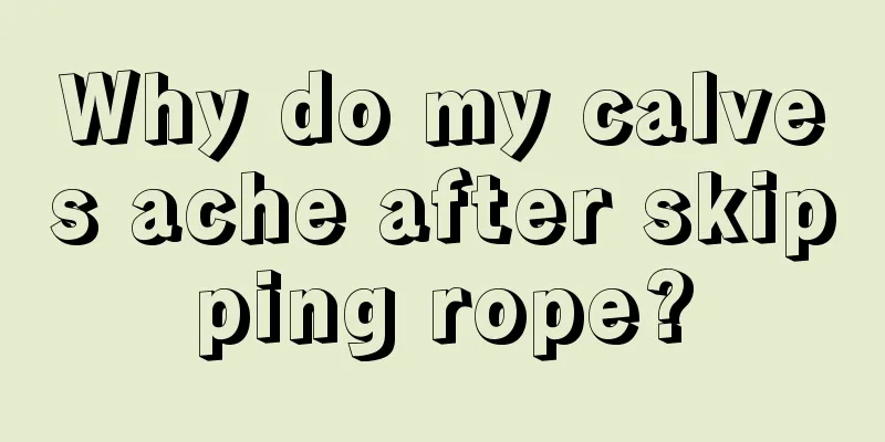 Why do my calves ache after skipping rope?