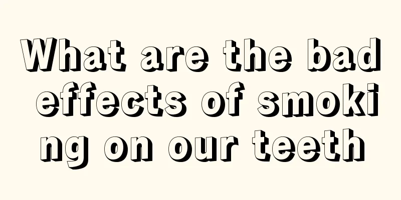 What are the bad effects of smoking on our teeth