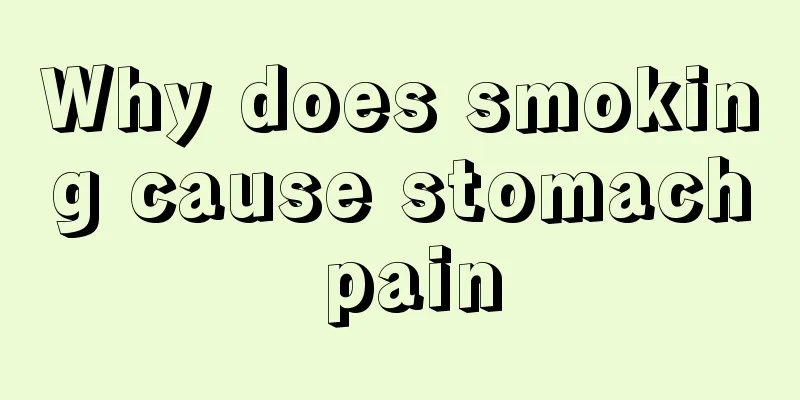 Why does smoking cause stomach pain