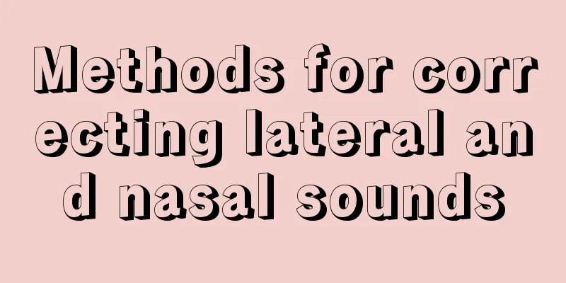 Methods for correcting lateral and nasal sounds