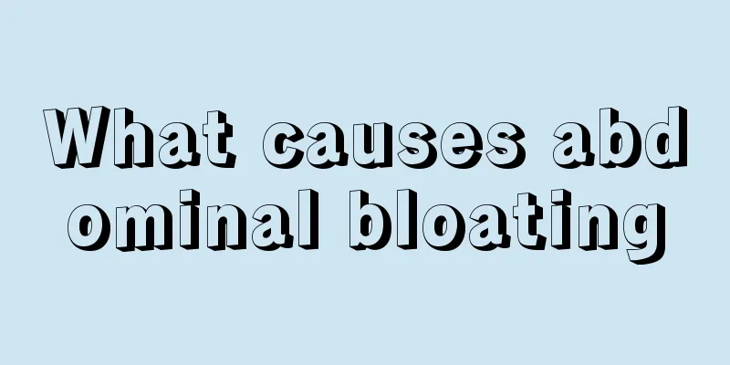 What causes abdominal bloating