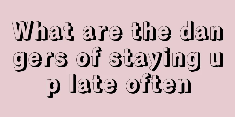 What are the dangers of staying up late often