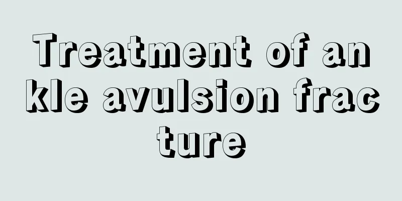 Treatment of ankle avulsion fracture