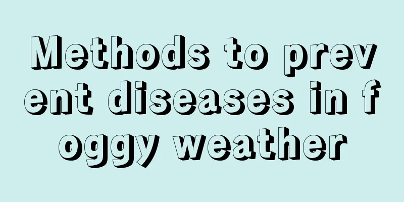 Methods to prevent diseases in foggy weather