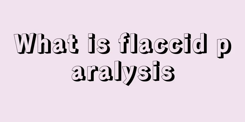 What is flaccid paralysis