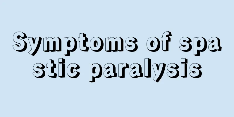 Symptoms of spastic paralysis