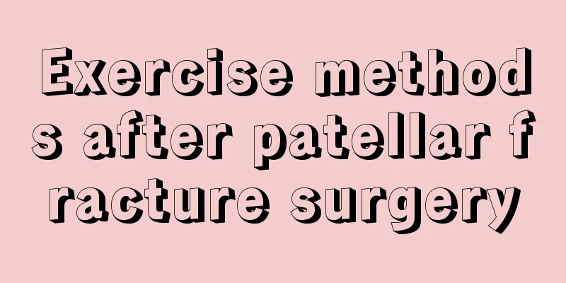 Exercise methods after patellar fracture surgery