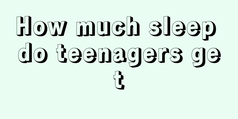 How much sleep do teenagers get