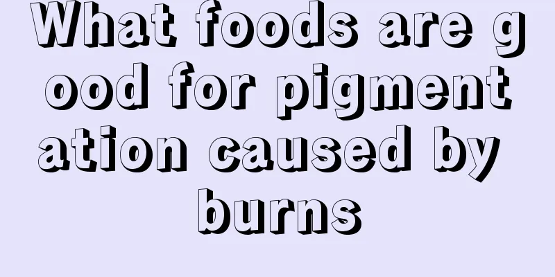 What foods are good for pigmentation caused by burns